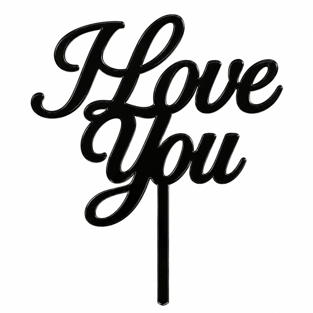 Black acrylic topper reading I Love You, laser-cut in one piece with its stem